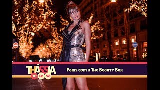 Thássia Te Leva Paris com a The Beauty Box [upl. by Lukas269]