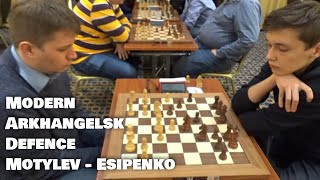 Modern Archangelsk Defense  Motylev  Esipenko [upl. by Barbi]