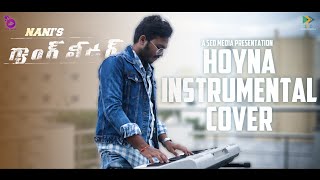 Gang leader  Hoyna Hoyna Instrumental Cover Song By Hareen Edla  Nani  Vikram K Kumar  Anirudh [upl. by Elodea701]