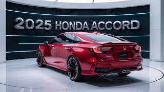 2025 Honda Accord First Look What’s New and Exciting [upl. by Avuha]