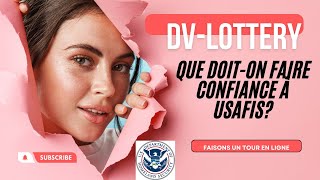 ➡️Doiton faire confiance à USAFIS pour DV Lottery [upl. by Immanuel]