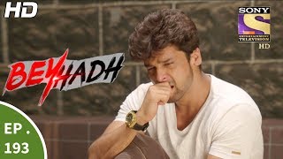 Beyhadh  बेहद  Ep 193  6th July 2017 [upl. by Eugnimod566]