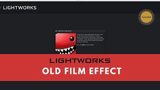 How To Add Old Film Effect Using Lightworks  Lightworks Tutorial 24 [upl. by Florinda393]