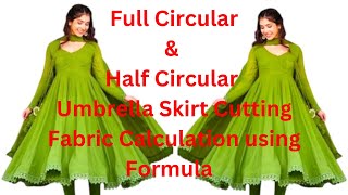 Fabric Calculation for Umbrella Skirt Using Formula  Full amp Half Circular Umbrella Skirt Beginners [upl. by Ahsiken62]