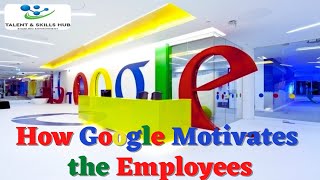 Googles Secret Strategy for Motivating Workers [upl. by Olwena]