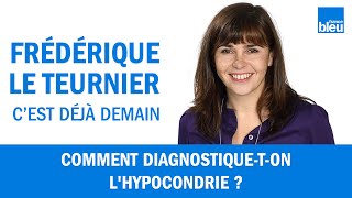 Comment diagnostiqueton lhypocondrie [upl. by Norrag]