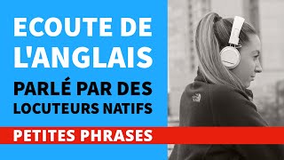 Formation efficace à lécoute de langlais Petites phrases — Parlé par des locuteurs natifs [upl. by Jolyn472]