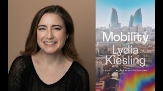 Mobility with author Lydia Kiesling [upl. by Tnomed]