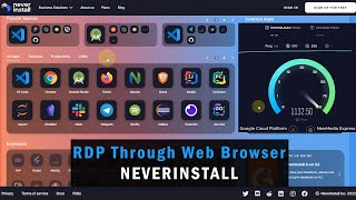 Trying Free RDP Through Web Browser From NEVERINSTALL in New Interface [upl. by Friedman]