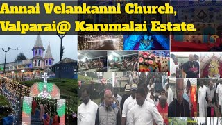 Karumalai Annai velankanni Madha churchValparai Very Beautiful place [upl. by Atinaj]