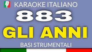 883  GLI ANNI KARAOKE STRUMENTALE base karaoke italiano🎤 [upl. by Carolee399]