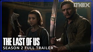 The Last of Us Season 2  Full Trailer  Max [upl. by Ecinhoj653]