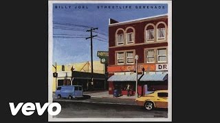 Billy Joel  Streetlife Serenader Audio [upl. by Darrej]