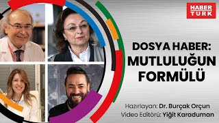 Dosya haber MUTLULUĞUN FORMÜLÜ [upl. by Sadnak]