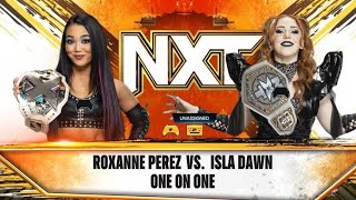 Roxanne Perez v Isla Dawn  NXT [upl. by Hennessey]