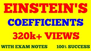 EINSTEINS COEFFICIENTS  B12 A21 amp B21 RELATION BETWEEN EINSTEIN COEFFICIENTS  WITH EXAM NOTES [upl. by Elyrpa371]