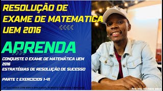 RESOLUÇÃO DE EXAME DE MATEMÁTICA UEM 2016  141 [upl. by Denna]