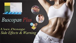 How to use Buscopan Plus tablet  Benefits of Buscopan tablet Buscopan tablet use in Pregnancy [upl. by Eentrok617]