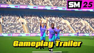 Soccer Manager 2025 Official Gameplay Trailer  SM25 TRAILER [upl. by Nohsad588]