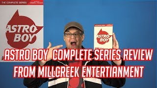 Astro Boy  The Complete Series  Review Millcreek Entertainment [upl. by Aryahay]