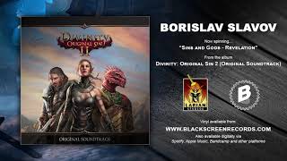 Borislav Slavov  Sins and Gods  Revalation  Divinity Original Sin 2 [upl. by Lairea]