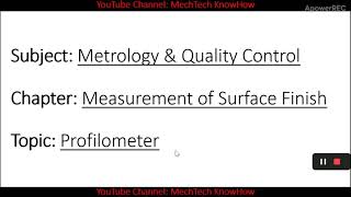 ProfilometerSub MQC Metrology amp Quality control Ch 7 Measurement of Surface Finish3rd year Dip [upl. by Olifoet]