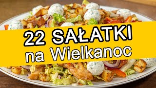 22 sałatki na Wielkanoc [upl. by Vogel]