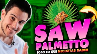 SAW PALMETTO Serenoa Repens Para La Caída del Pelo 👩‍🦱 Evidencia Dosis y Utilidad REAL🧠 [upl. by Jabe803]