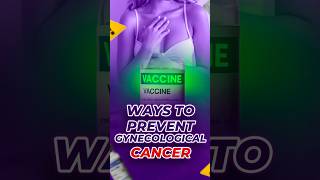 Way to prevent Gynecological Cancer Dr Swapnita Hota cervicalcancer breastcancer vaccines [upl. by Aicemat113]