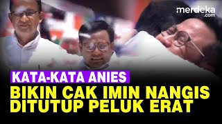 Katakata Anies Bikin Stadion JIS Bergetar Cak Imin Nangis Ditutup Berpelukan Erat [upl. by Pollack]