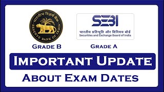 Important Update About RBI Grade B and SEBI Grade A Exams [upl. by Iblok]