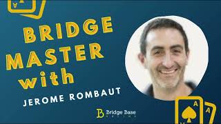 Bridge Master avec Jerome Rombaut [upl. by Gayle]