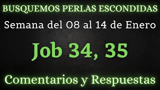 BUSQUEMOS PERLAS ESCONDIDAS ✅ SEMANA DEL 08 AL 14 DE ENERO ♡ JOB 34 35 [upl. by Vanda971]