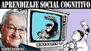 Teoría del Aprendizaje Social Cognitivo  Albert Bandura [upl. by Grider]