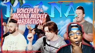 FIRST REACTION TO Voiceplay  Moana Medley Reaction [upl. by Kancler265]