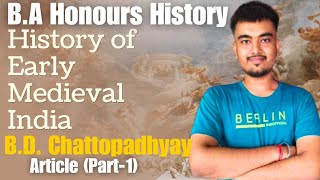 BA Honours History  History of Early Medieval India  BD Chattopadhyay Part1 Feudalism [upl. by Baoj624]