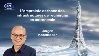 L’empreinte carbone des infrastructures de recherche en astronomie [upl. by Aital]