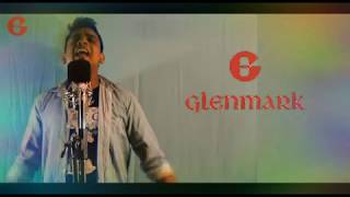 Glenmark Song for Glenmark Got Talent by Nitin Panchal [upl. by Allyce]