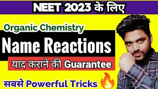 Name Reactions याद कराने की Guarantee🔥 अभी भी कर लो🎯  Neet 2023 [upl. by Dorise657]