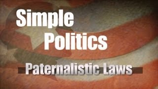 Paternalistic Laws [upl. by Llecrad]