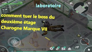 comment tuer Charogne Marque VII le boss du laboratoire de létage 2 last day on earth [upl. by Nodgnal]