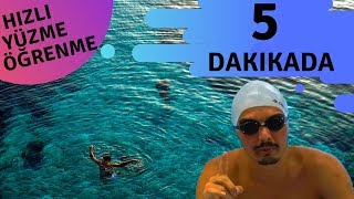 5 DAKİKADA HIZLI YÜZME ÖĞRENME  YÜZME HOCAM [upl. by Darline]