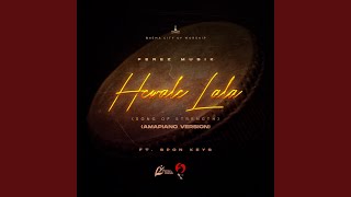 Hewale lala Amapiano Version [upl. by Rotberg]