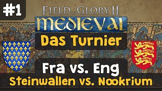 Field of Glory 2 Medieval  Turnier I 1 Frankreich vs England  Gegner Nookrium Lets Play [upl. by Aicemed]