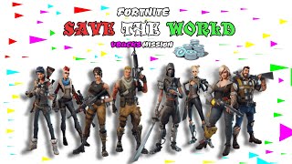 FORTNITE SAVE THE WORLD 4 VBUCKS MISSION [upl. by Suter]