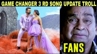 GAME CHANGER 3 Rd Song Update Reaction Troll  Ramcharan  Thaman  Rolex trolls 💥💥💥 [upl. by Kappel]