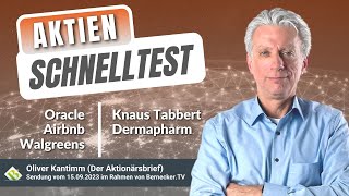 AktienSchnelltest inkl Oracle Airbnb Walgreens Dermapharm und Knaus Tabbert [upl. by Packston284]