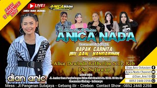 🔴LIVE ANICA NADA  DIAN ANIC   MALAM 11 NOVEMBER 2023  PENYINDANGAN KULON  SINDANG  INDRAMAYU [upl. by Ahsiek]