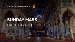 Sunday Mass in English from Holy Name Cathedral  11102024 [upl. by Killen343]