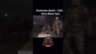 Who Else Remembers Bowman’s Death 💀 who’s hyped for BO6blackops callofduty bo6 shorts fyp [upl. by Fritzie]